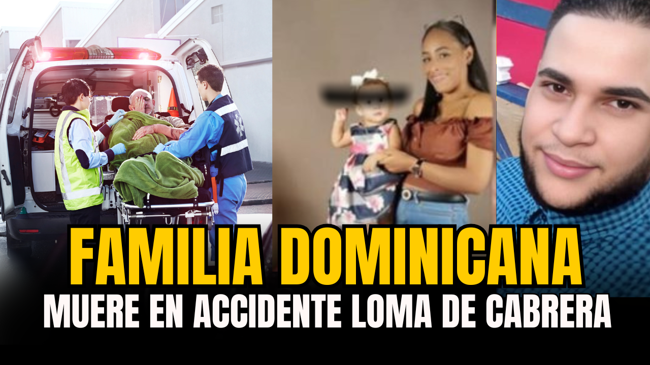 Familia muere en accidente en Loma de Cabrera